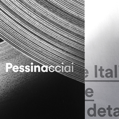 concept and graphic design for the visual identity and the catalogue of Pessina Acciai